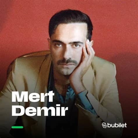 Mert Demir Biyografisi foto galeri 2
