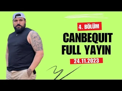 CANBEQUİT YAYIN 24.11.2023 PART 4